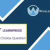 LearnPress – Sorting Choice Question - WorldPress IFY