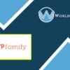 WPFomify WordPress Plugin Add-ons - WorldPress IFY
