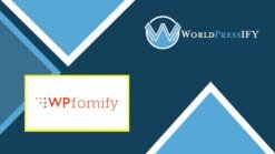 WPFomify WordPress Plugin Add-ons - WorldPress IFY